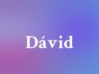 Dávid — Meaning, Origin & Popularity