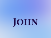 John — Meaning, Origin & Popularity