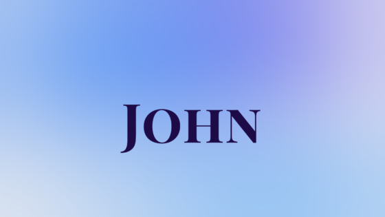 John — Meaning, Origin & Popularity