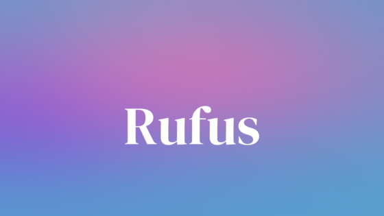 Rufus — Meaning, Origin & Popularity